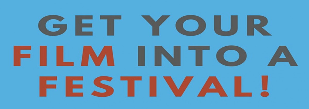 Get Your Film Into a Festival